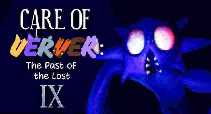 CARE OF VERVER THE PAST OF THE LOST