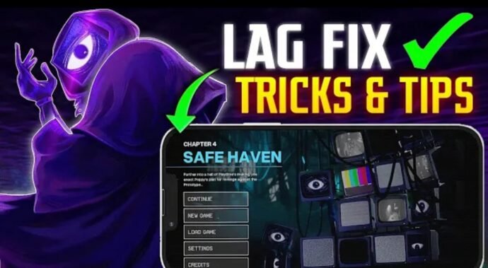 How to Fix Poppy Playtime Chapter 4 Lag on Mobile